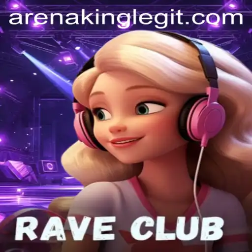 The Exciting World of RaveClub: Unleashing the ArenaKing