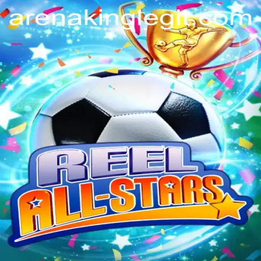 ReelAllStars: Discovering the New ArenaKing in Gaming
